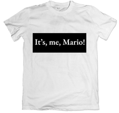 Remera frase nintendo super mario bros it's me mario blanca