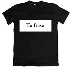 Frase personalizada - Remera