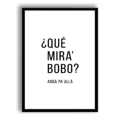 CUADRO QUÉ MIRA BOBO