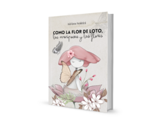 Como la flor de loto, las mariposas y las flores