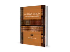 GERMÁN GARCÍA - La escritura del exilio