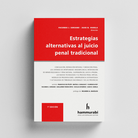 Soriano - Estrategias alternativas al juicio penal tradicional