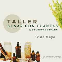 "Sanar con Plantas" por @Elbroteurbano