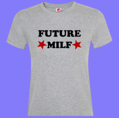 Remeras FUTURE MILF - comprar online