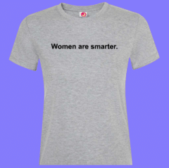 Remeras WOMEN ARE SMARTER. - comprar online