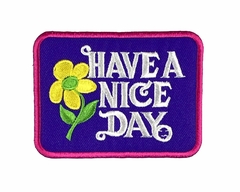 Patch HAVE A NICE DAY