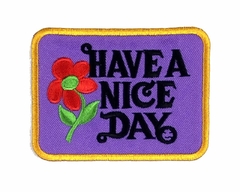 Patch HAVE A NICE DAY - loja online