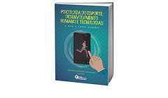 Livro - Psicologia do Esporte: Desenvolvimento Humano e Tecnologias - comprar online