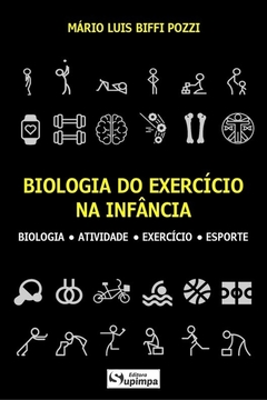 BIOLOGIA DO EXERCÍCIO NA INFÂNCIA