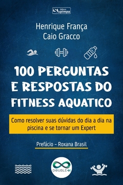 Livro: 100 Perguntas e Respostas do Fitness Aquático