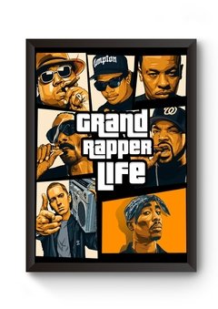 Quadro Rap Grand Rapper Life Poster Moldurado