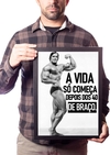 Quadro Arnold a vida começa depois dos 40 de braço Frase