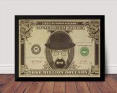 Quadro Breaking Bad Heisenberg Nota Dolar Moldurada