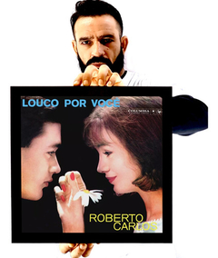 Quadro Arte Rara Capa Disco Roberto Carlos Louco Por Você