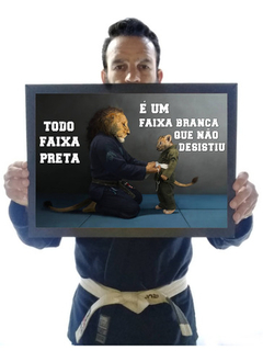 Quadro Todo Faixa Branca Jiu Jitsu Leão Arte Motivação