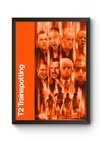 Quadro Arte T2 Trainspotting Poster Moldurado