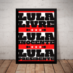 Quadro Decorativo Lula Livre Lula Inocente Lula Presidente