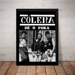 Quadro Banda Cólera Punk Rock De O Fora Poster Moldurado