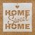 M - HOME SWEET HOME - 30x30cm - SGZ58