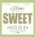 CA24 - HOME SWEET HOME - 30 x 30 CM - CAMILA