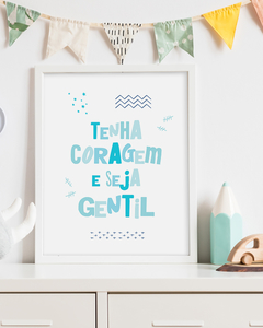 Quadro Infantil - Tenha Coragem Azul - comprar online