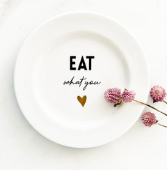 Eat What You Love Prato de Sobremesa