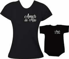 Camisetas Tal mãe tal filha - Amor de Mãe, Amor de Filha - comprar online