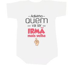 Camiseta Adivinha quem vai ser irmã mais velha - Moricato