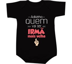 Camiseta Adivinha quem vai ser irmã mais velha na internet