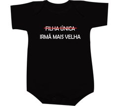 Camiseta Filha única - Irmã mais velha - Moricato