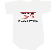Camiseta Filha única - Promovida - Irmã mais velha na internet