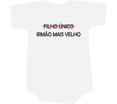 Camiseta Filho único - Irmão mais velho na internet