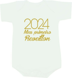 Body bebê Meu primeiro Reveillon 2024