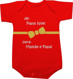 Body de Bebê Natal - De: Papai Noel / Para: Mamãe e Papai