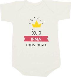 Body bebê Sou a Irmã mais nova