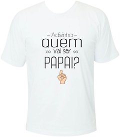 Camiseta Adivinha quem vai ser papai - comprar online