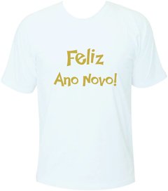 T-shirt Ano Novo Feliz Ano Novo