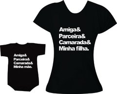 Camisetas Tal mãe tal filha Amiga & Parceira & Camarada & Minha filha.