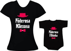 camisetas tal mae tal filha poderosa maezona poderosa filhinha