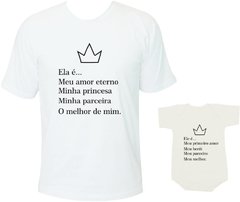 Camisetas Tal pai tal filha Ela é meu amor eterno, minha princesa - comprar online