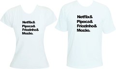 Camiseta Casal Namorado Netflix Pipoca Friozinho Mozão