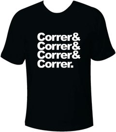 Camiseta Corrida Correr& Correr& Correr& Correr - comprar online