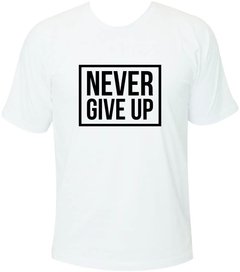 Camiseta Corrida Never Give Up - comprar online