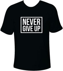 Camiseta Corrida Never Give Up