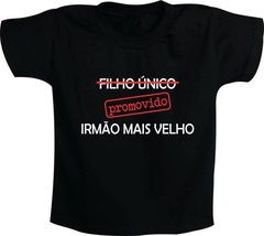 Camiseta Filho único - Promovido - Irmão mais velho - comprar online