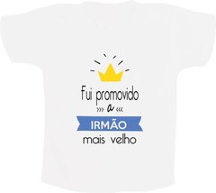 Camiseta Fui promovido a irmão mais velho - comprar online