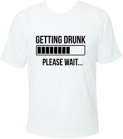 Camiseta Carnaval Getting Drunk Please Wait