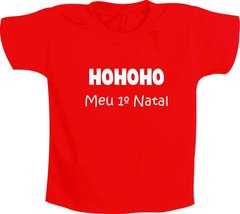 Camiseta Meu primeiro Natal Hohoho