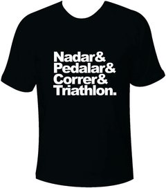 Camiseta Nadar& Pedalar& Correr& Triathlon