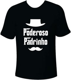 Camiseta Poderoso Padrinho